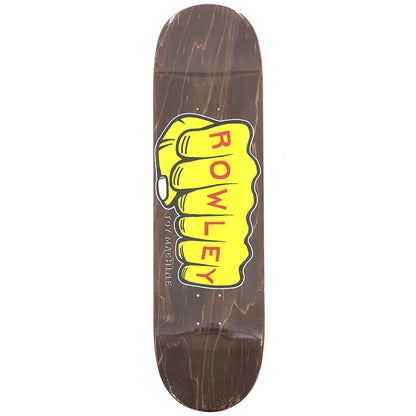 Rowley Fist Deck (8.50)