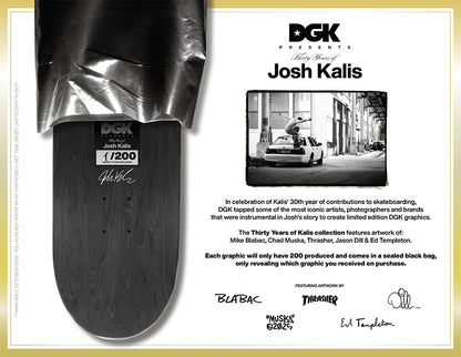 30 Years of Josh Kalis Deck (8.06)