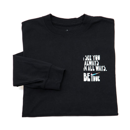 Be True Longsleeve T-Shirt (Black) (S)